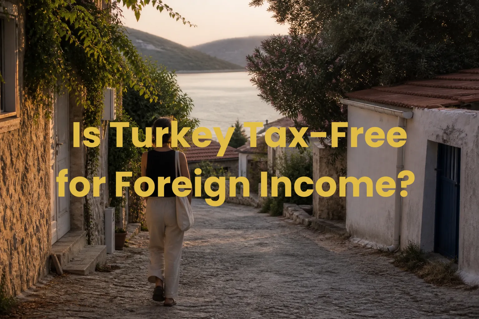 Is Turkey Tax-Free for Foreign Income? What Remote Workers Need to Know