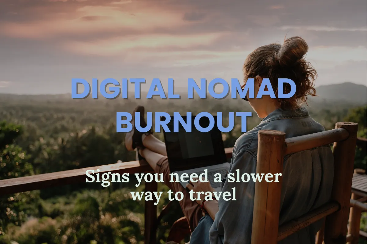 Digital nomad burnout and how to fix it
